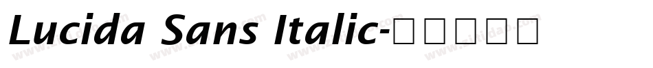 Lucida Sans Italic字体转换